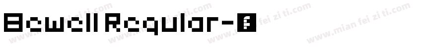 Bewell Regular字体转换